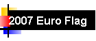 2007 Euro Flag
